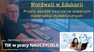 Wordwall - prosty sposób tworzenia własnych materiałów dydaktycznych.
