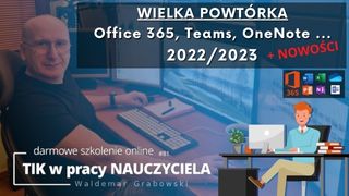 Wielka powtórka z Office 365, Teams, OneNote ...