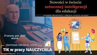 Nowości w świecie Sztucznej Inteligencji dla Edukacji. Przegląd aktualizacji i nowych narzędzi.