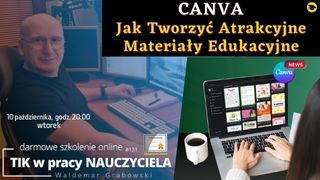 Canva: Jak tworzyć atrakcyjne materiały edukacyjne.