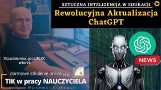 Rewolucyjna Aktualizacja ChatGPT - Sztuczna Inteligencja w Edukacji