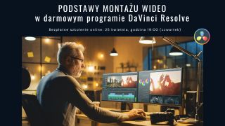 Podstawy montażu wideo w darmowym programie DaVinci Resolve.