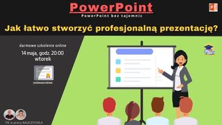 PowerPoint: Jak łatwo stworzyć profesjonalną prezentację?