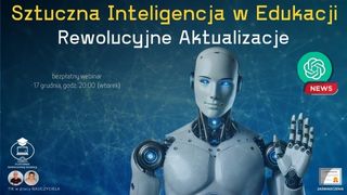 Sztuczna Inteligencja w Edukacji: Rewolucyjne Aktualizacje.