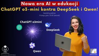 Nowa era AI w edukacji: ChatGPT o3-mini kontra DeepSeek i Qwen!