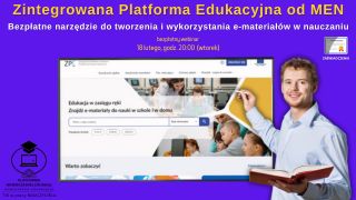 Zintegrowana Platforma Edukacyjna od MEN: Bezpłatne narzędzie do tworzenia i wykorzystania e-materiałów w nauczaniu.