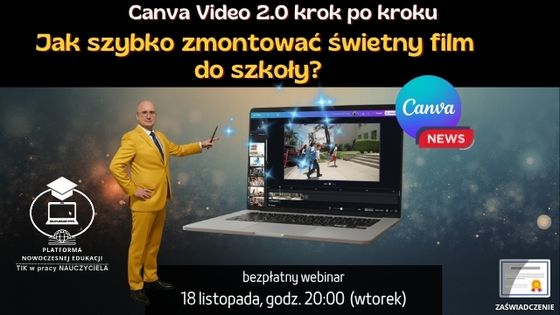 Canva Video 2.0 krok po kroku - jak szybko zmontować świetny film do szkoły?