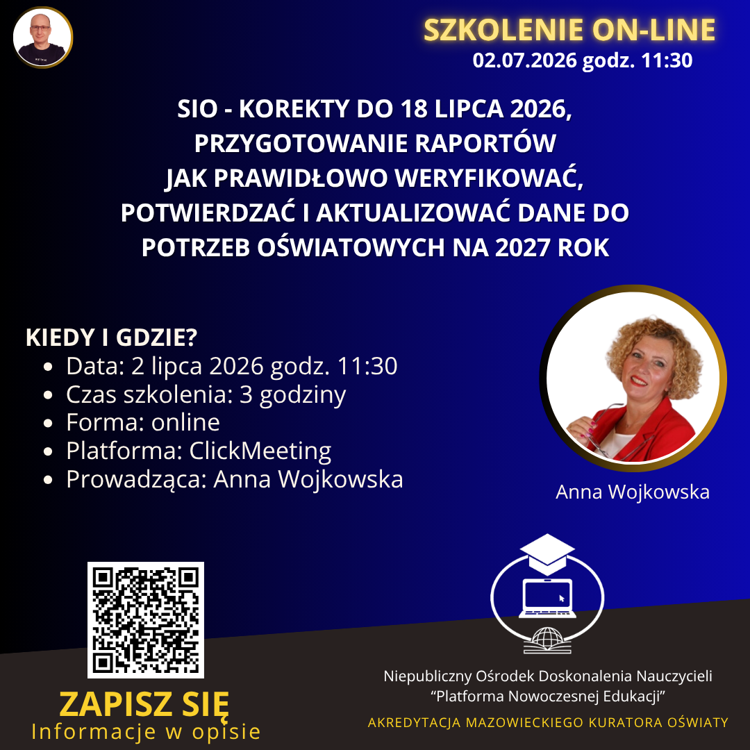 SIO - Korekty do 18 lipca 2026, przygotowanie raportów – jak prawidłowo weryfikować, potwierdzać i aktualizować dane do potrzeb oświatowych na 2027 rok?