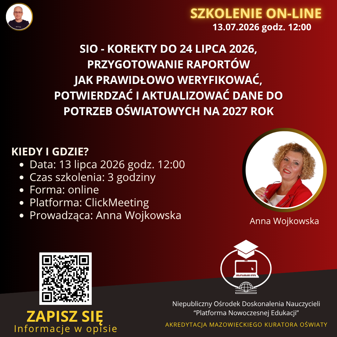 SIO - Korekty do 24 lipca 2026, przygotowanie raportów – jak prawidłowo weryfikować, potwierdzać i aktualizować dane do potrzeb oświatowych na 2027 rok?