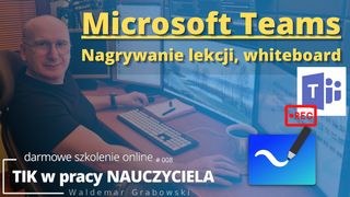 MS Teams nagrywanie lekcji, Whiteboard.