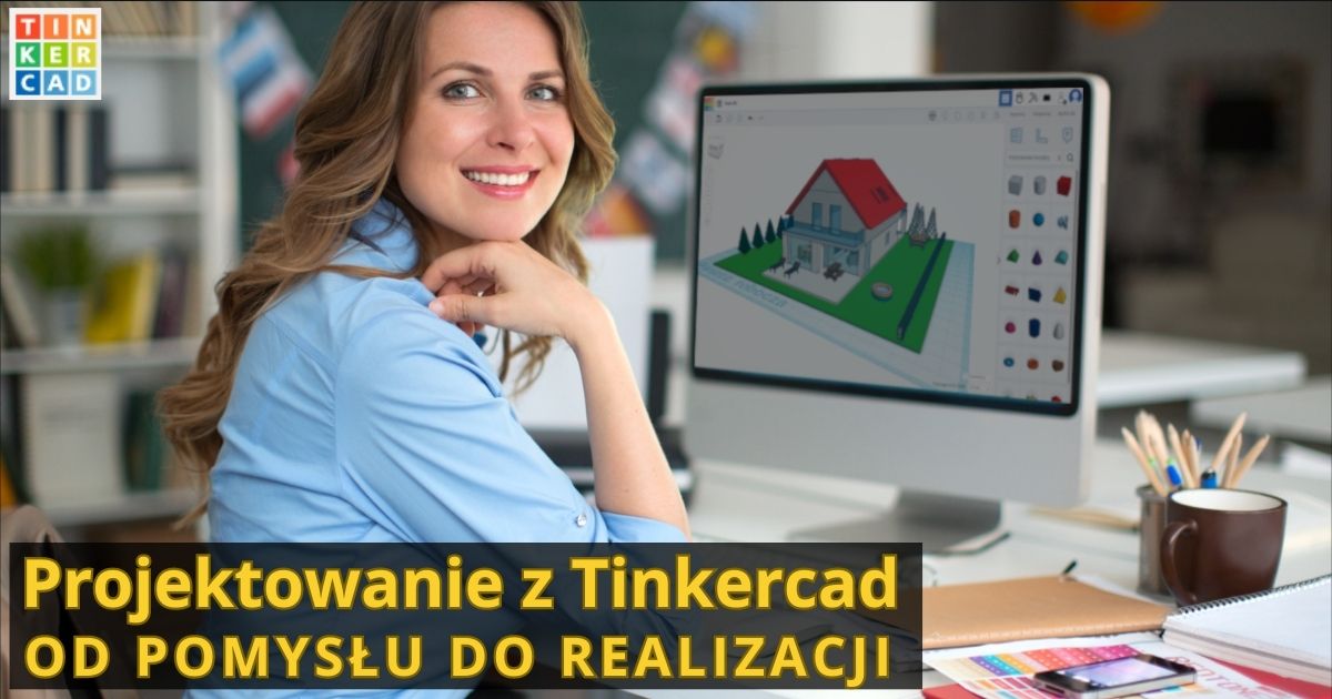 Okładka kursu Projektowanie z Tinkercad: od pomysłu do realizacji