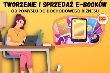 Okładka kursu Tworzenie i sprzedaż e-booków: Od pomysłu do dochodowego biznesu.